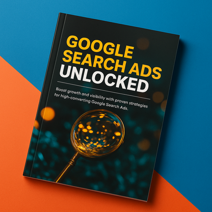Google Search Ads Unlocked - Complete Digital Marketing Course Guide (PDF Download)
